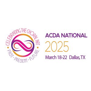 ACDA American Choral Directors Association National